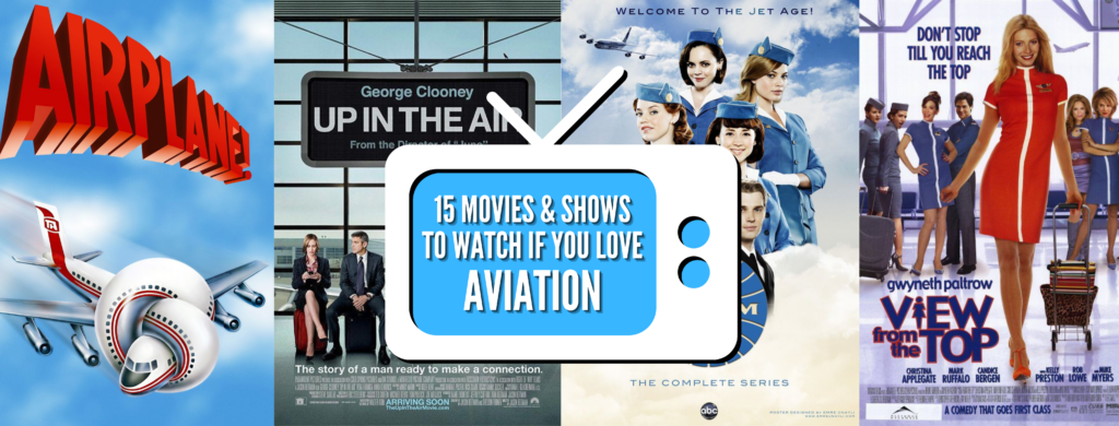15 Movies and Shows to Watch if You Love Aviation