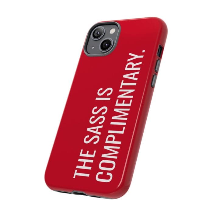 'The Sass is Complimentary' Phone Case (Red) - Image 74