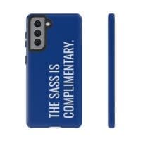 'The Sass is Complimentary' Phone Case (Blue) - Image 45