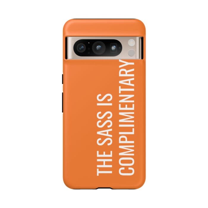 'The Sass is Complimentary' Phone Case (Orange) - Image 123