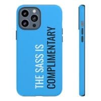 'The Sass is Complimentary' Phone Case ('Two Guys' Blue) - Image 44