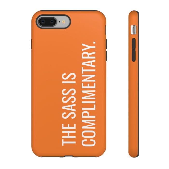 'The Sass is Complimentary' Phone Case (Orange) - Image 4