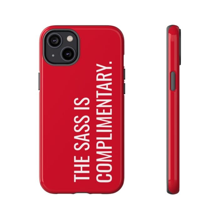 'The Sass is Complimentary' Phone Case (Red) - Image 73