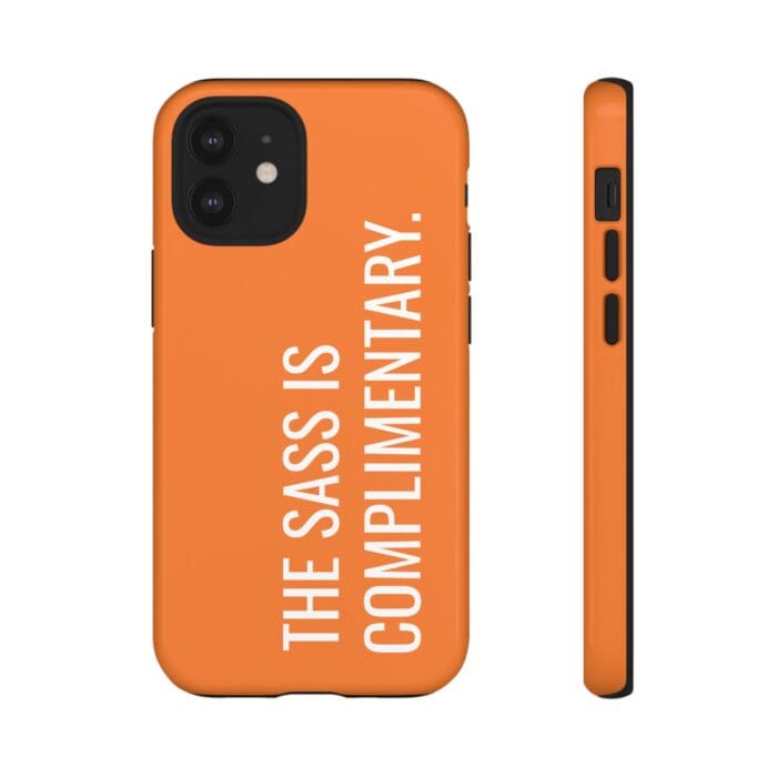 'The Sass is Complimentary' Phone Case (Orange) - Image 29