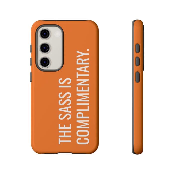 'The Sass is Complimentary' Phone Case (Orange) - Image 81