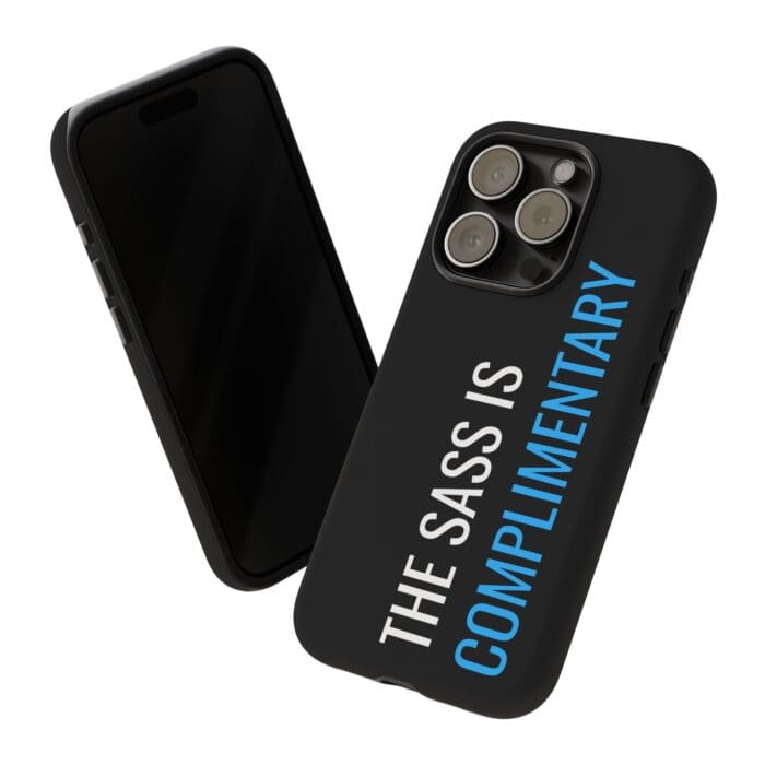 'The Sass is Complimentary' Phone Case (Black) - Image 112