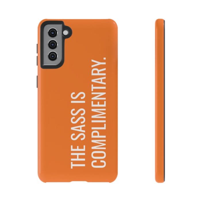 'The Sass is Complimentary' Phone Case (Orange) - Image 47