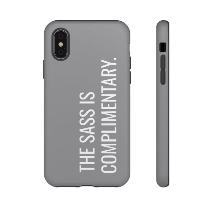'The Sass is Complimentary' Phone Case (Grey) - Image 10