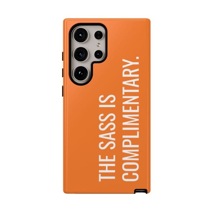 'The Sass is Complimentary' Phone Case (Orange) - Image 117