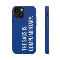 'The Sass is Complimentary' Phone Case (Blue) - Image 40