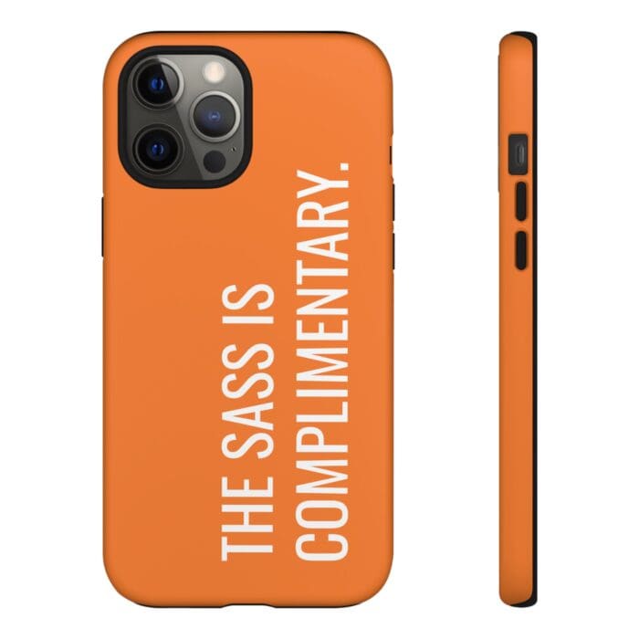'The Sass is Complimentary' Phone Case (Orange) - Image 36