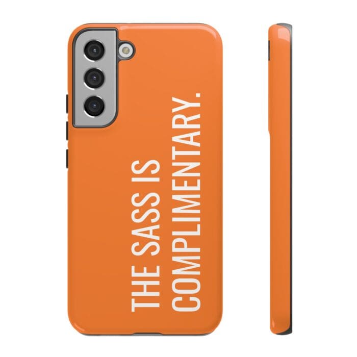 'The Sass is Complimentary' Phone Case (Orange) - Image 61