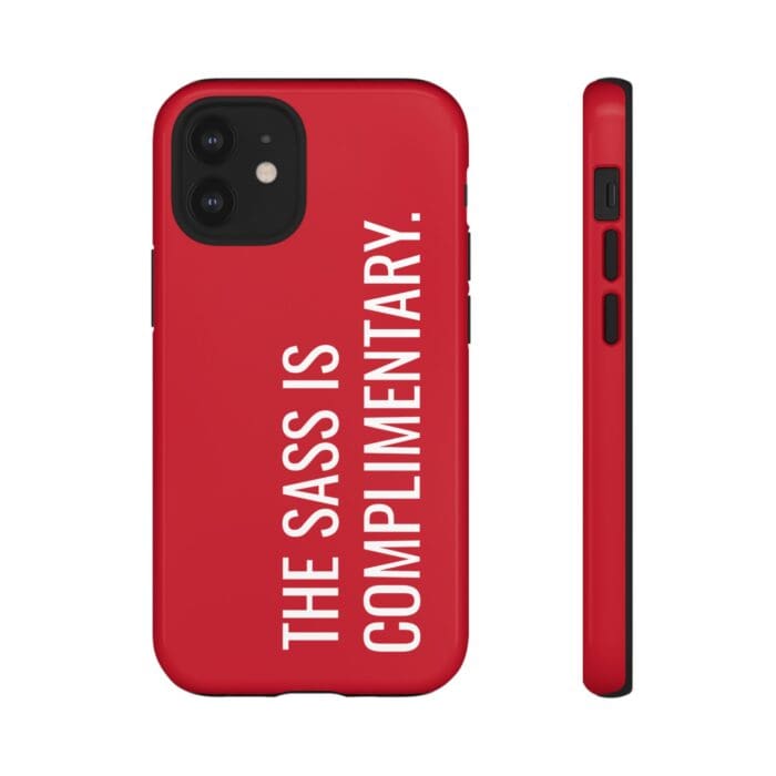 'The Sass is Complimentary' Phone Case (Red) - Image 29