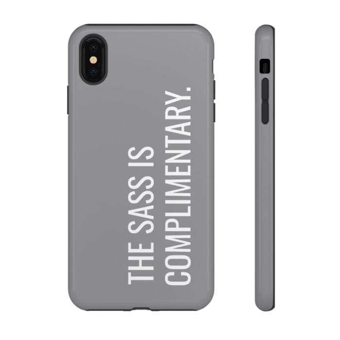 'The Sass is Complimentary' Phone Case (Grey) - Image 11