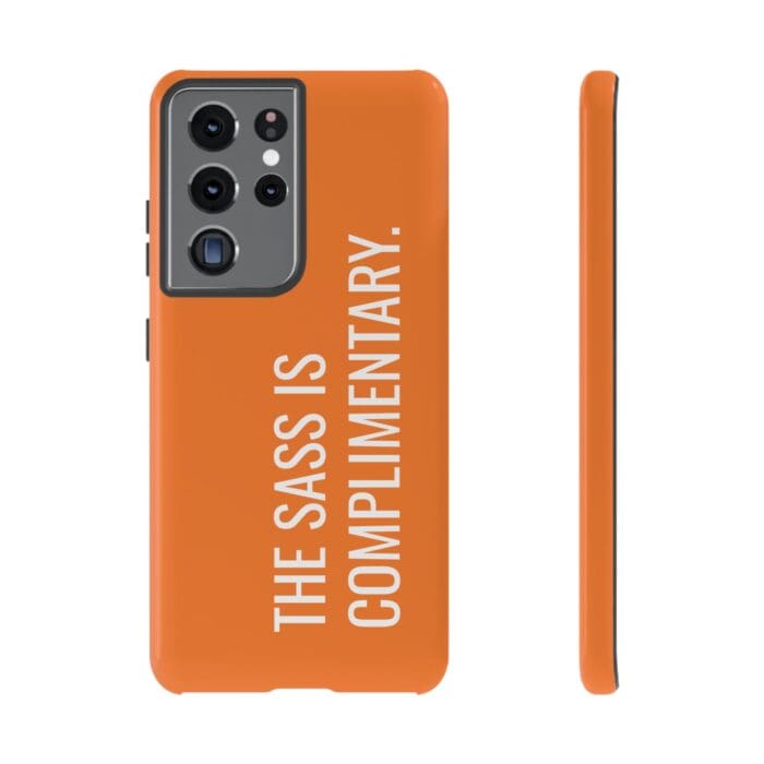 'The Sass is Complimentary' Phone Case (Orange) - Image 49