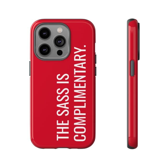 'The Sass is Complimentary' Phone Case (Red) - Image 69