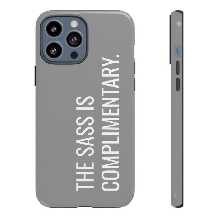 'The Sass is Complimentary' Phone Case (Grey) - Image 43
