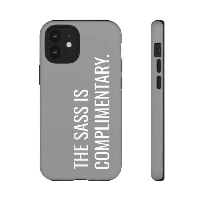 'The Sass is Complimentary' Phone Case (Grey) - Image 30