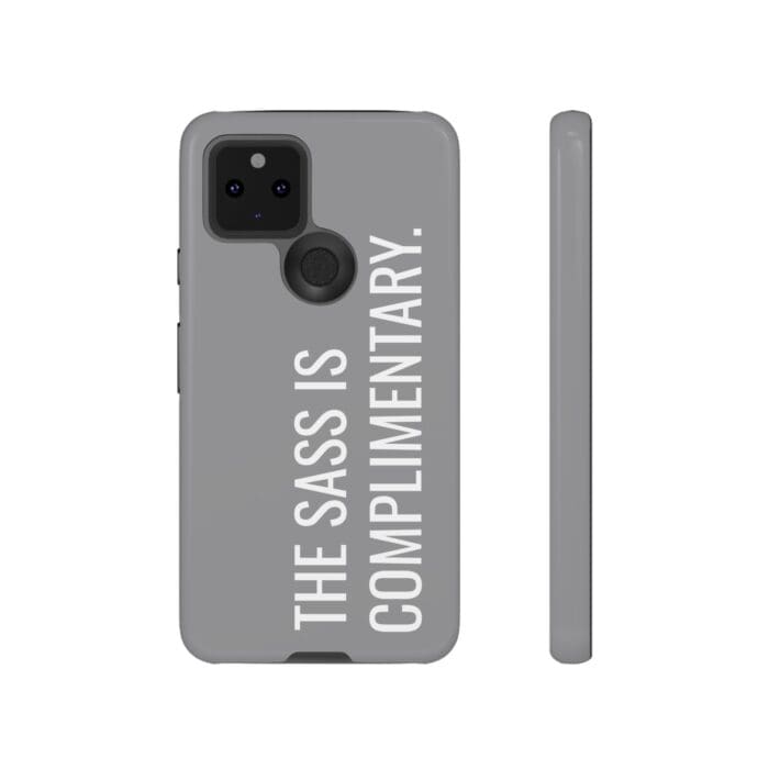 'The Sass is Complimentary' Phone Case (Grey) - Image 51