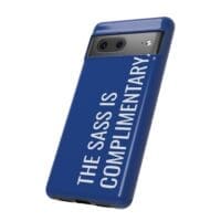 'The Sass is Complimentary' Phone Case (Blue) - Image 94