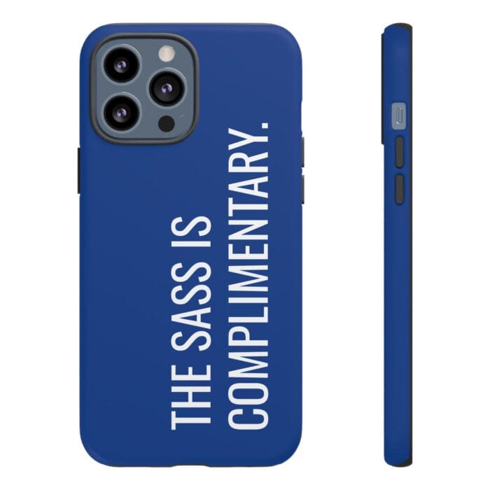'The Sass is Complimentary' Phone Case (Blue) - Image 44