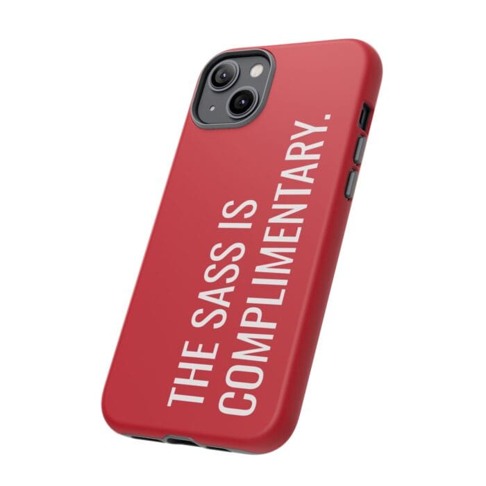 'The Sass is Complimentary' Phone Case (Red) - Image 76