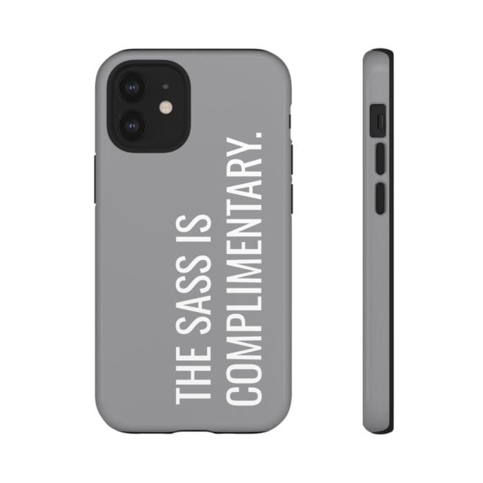 'The Sass is Complimentary' Phone Case (Grey) - Image 29