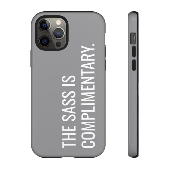 'The Sass is Complimentary' Phone Case (Grey) - Image 33