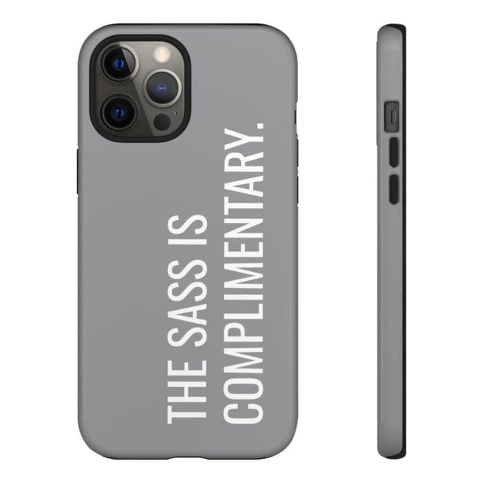 'The Sass is Complimentary' Phone Case (Grey) - Image 35