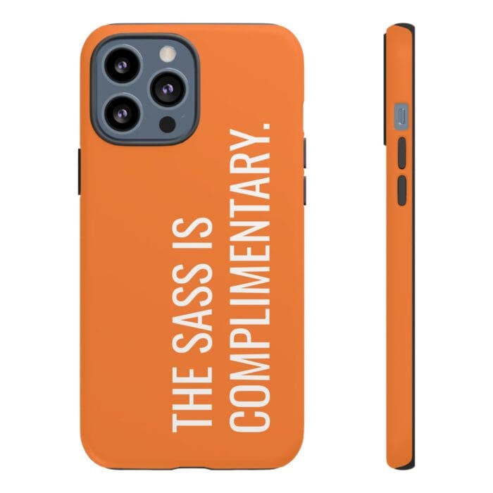 'The Sass is Complimentary' Phone Case (Orange) - Image 44
