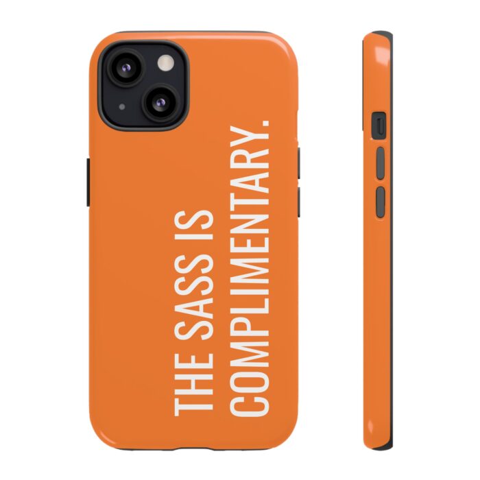 'The Sass is Complimentary' Phone Case (Orange) - Image 37
