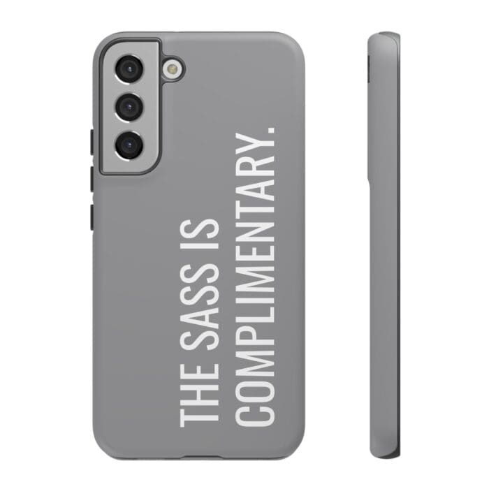 'The Sass is Complimentary' Phone Case (Grey) - Image 62
