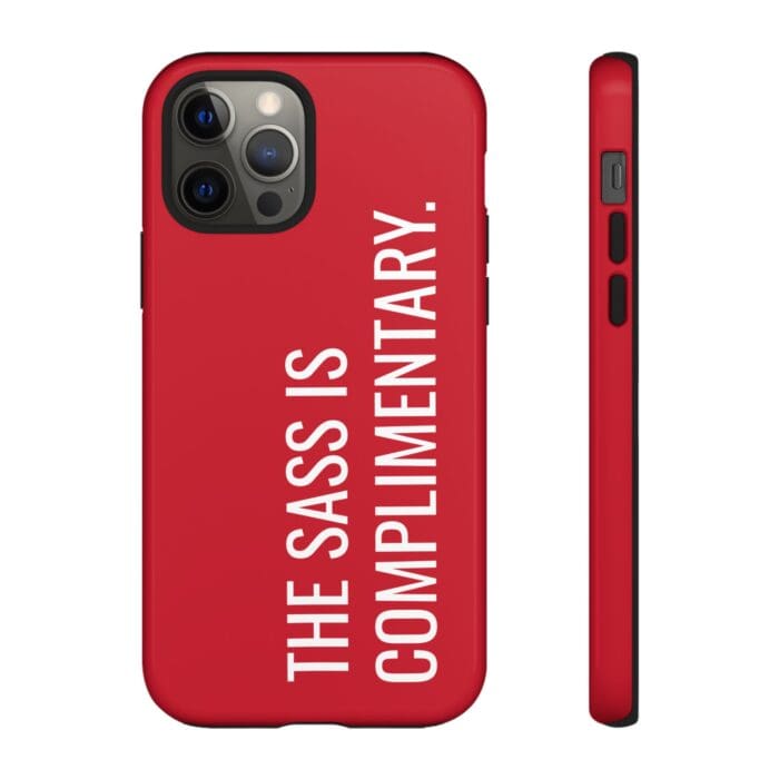 'The Sass is Complimentary' Phone Case (Red) - Image 33