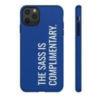 'The Sass is Complimentary' Phone Case (Blue) - Image 21