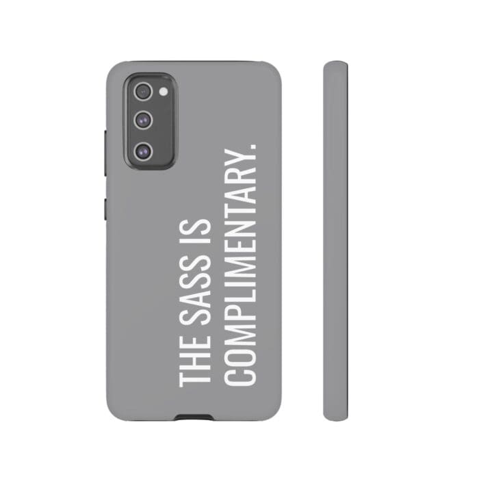 'The Sass is Complimentary' Phone Case (Grey) - Image 56