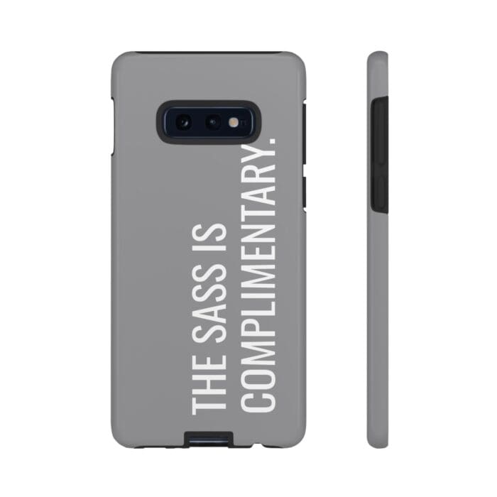 'The Sass is Complimentary' Phone Case (Grey) - Image 13