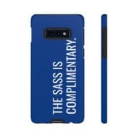 'The Sass is Complimentary' Phone Case (Blue) - Image 13