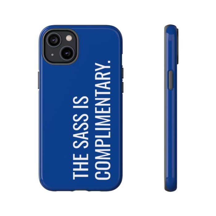 'The Sass is Complimentary' Phone Case (Blue) - Image 73