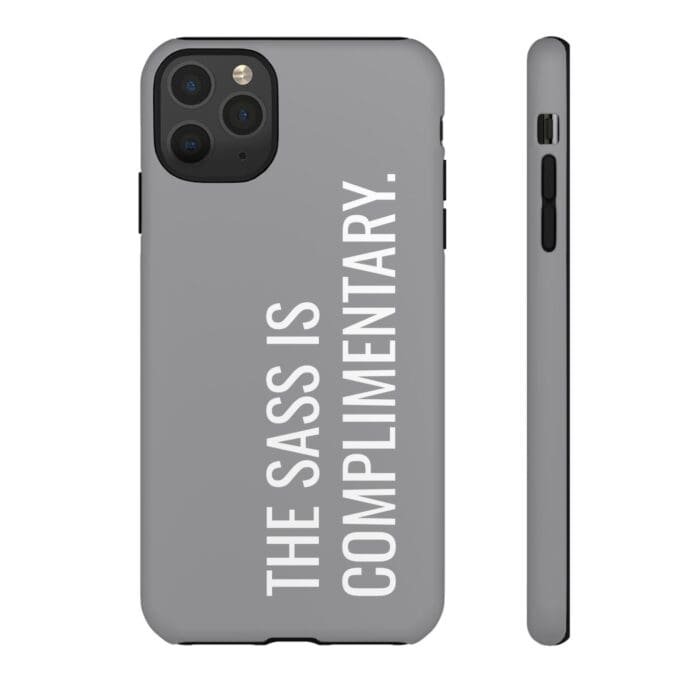 'The Sass is Complimentary' Phone Case (Grey) - Image 22
