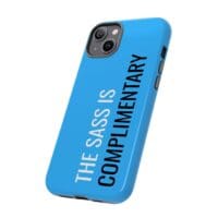 'The Sass is Complimentary' Phone Case ('Two Guys' Blue) - Image 74