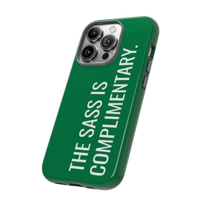 'The Sass is Complimentary' Phone Case (Green) - Image 70