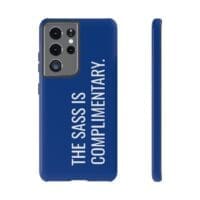 'The Sass is Complimentary' Phone Case (Blue) - Image 49