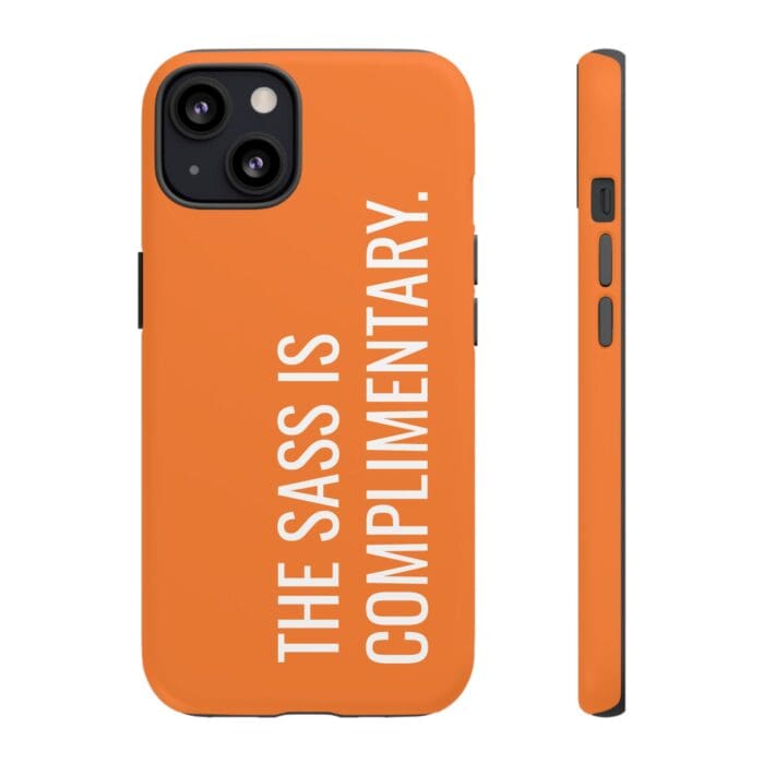 'The Sass is Complimentary' Phone Case (Orange) - Image 38