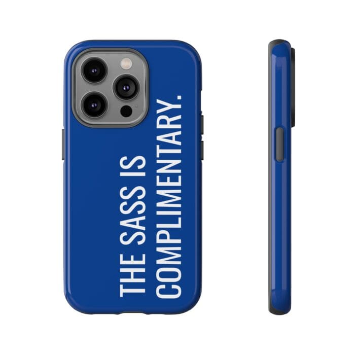 'The Sass is Complimentary' Phone Case (Blue) - Image 69