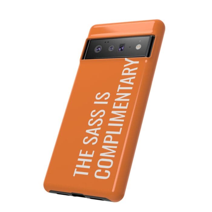 'The Sass is Complimentary' Phone Case (Orange) - Image 98