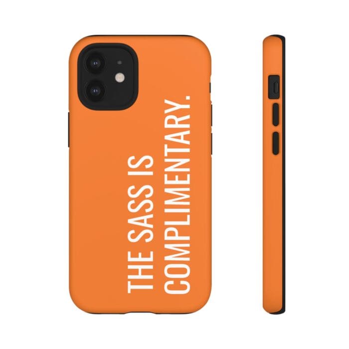 'The Sass is Complimentary' Phone Case (Orange) - Image 30