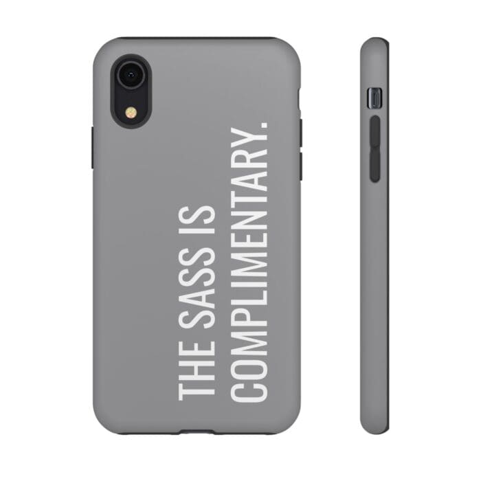 'The Sass is Complimentary' Phone Case (Grey) - Image 8