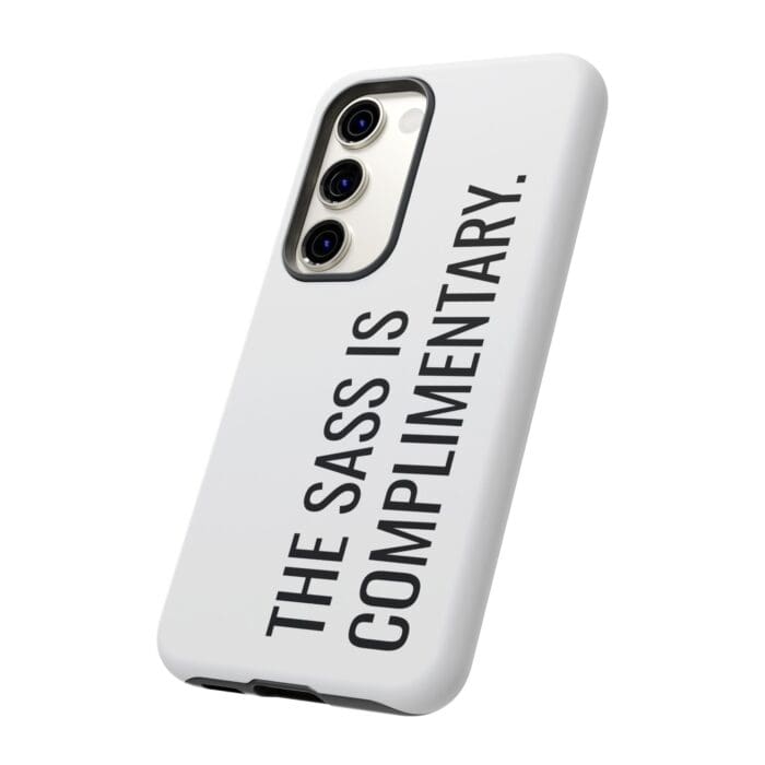 'The Sass is Complimentary' Phone Case (White) - Image 84