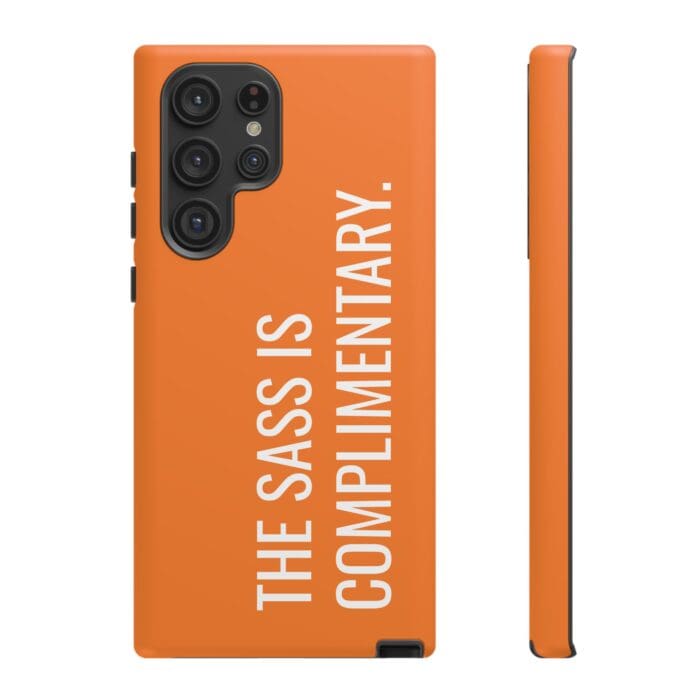 'The Sass is Complimentary' Phone Case (Orange) - Image 64