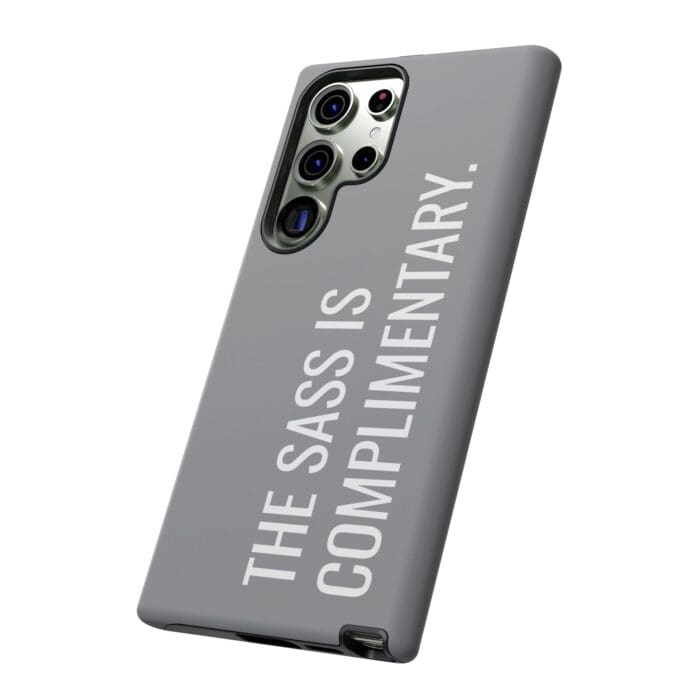 'The Sass is Complimentary' Phone Case (Grey) - Image 92